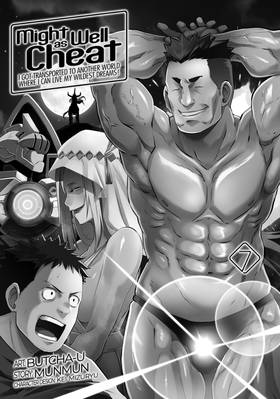 Read Might as Well Cheat: I Got Transported to Another World Where I Can Live My Wildest Dreams! (Manga)  7 Page 3 in English