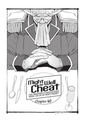Read Might as Well Cheat: I Got Transported to Another World Where I Can Live My Wildest Dreams! (Manga)  9 Page 7 in English
