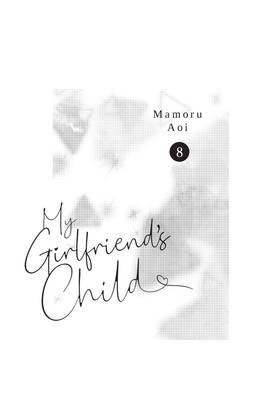 Read My Girlfriend's Child  8 Page 3 in English