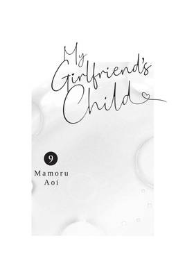 Read My Girlfriend's Child  9 Page 3 in English
