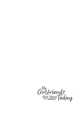 Read My Girlfriend's Not Here Today  6 Page 8 in English