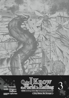 Read Only I Know the World Is Ending and Getting Killed by Rampaging Beasts Only Makes Me Stronger (Manga)  3 Page 3 in English