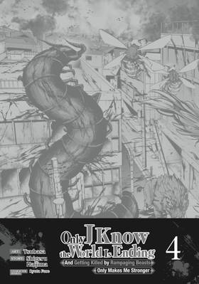 Read Only I Know the World Is Ending and Getting Killed by Rampaging Beasts Only Makes Me Stronger (Manga)  4 Page 3 in English