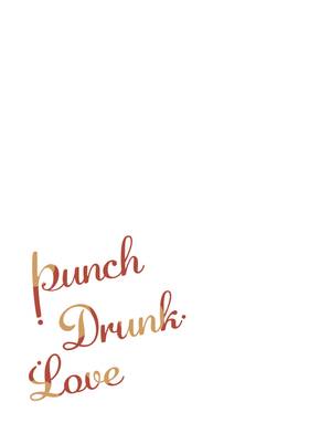 Read Punch Drunk Love  5 Page 6 in English