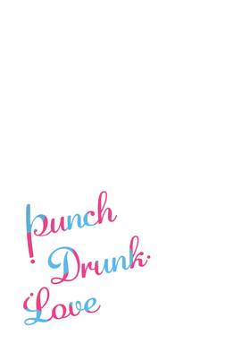 Read Punch Drunk Love  1 Page 6 in English