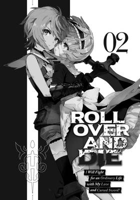 Read ROLL OVER AND DIE: I Will Fight for an Ordinary Life with My Love and Cursed Sword! (Manga)  3 Page 3 in English