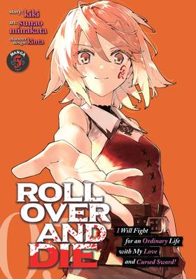 Read ROLL OVER AND DIE: I Will Fight for an Ordinary Life with My Love and Cursed Sword! (Manga)  6 Page 1 in English