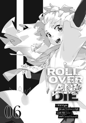 Read ROLL OVER AND DIE: I Will Fight for an Ordinary Life with My Love and Cursed Sword! (Manga)  1 Page 3 in English