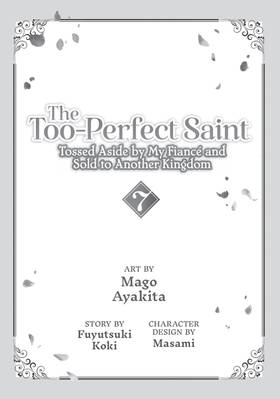 Read The Too-Perfect Saint: Tossed Aside by My Fiancé and Sold to Another Kingdom (Manga)  7 Page 3 in English