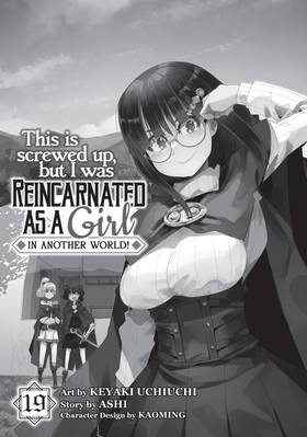 Read This Is Screwed Up, but I Was Reincarnated as a GIRL in Another World! (Manga)  19 Page 3 in English