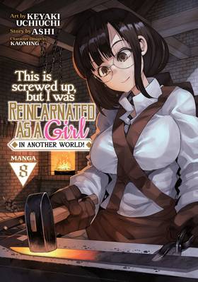 Read This Is Screwed Up, but I Was Reincarnated as a GIRL in Another World! (Manga)  8 Page 1 in English