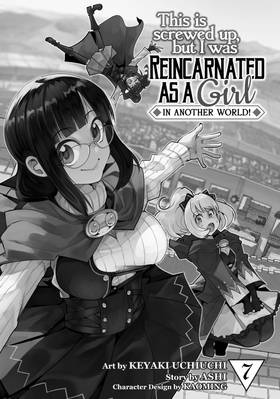 Read This Is Screwed Up, but I Was Reincarnated as a GIRL in Another World! (Manga)  7 Page 3 in English