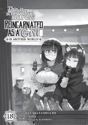 Read This Is Screwed Up, but I Was Reincarnated as a GIRL in Another World! (Manga)  18 Page 3 in English