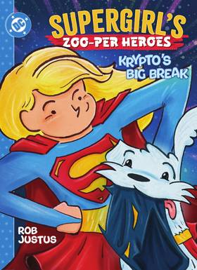 Read Supergirl's Zoo-per Heroes Starring Krypto (2025)  1 Page 1 in English