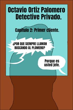 Read Octavio Ortiz Palomero Detective Privado  2 Page 1 in Spanish