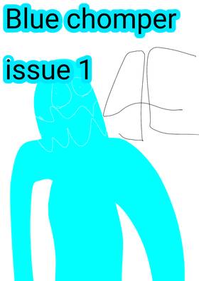 Read Blue chomper issue 1  1 Page 1 in English