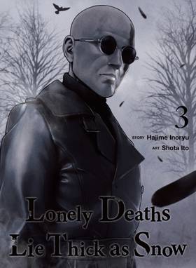 Lonely Deaths Lie Thick as Snow: Lonely Deaths Lie Thick as Snow 3