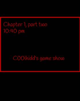 Read C00lkidd's game show  3 Page 1 in English