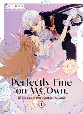 Read Perfectly Fine on My Own, So My Fiancé Can Twist in the Wind  1 Page 3 in English