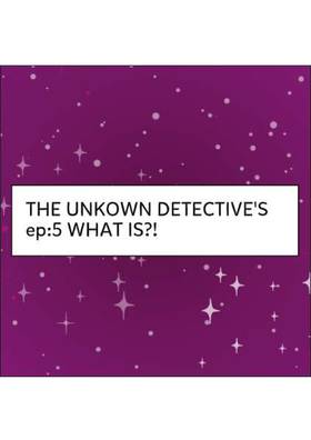 Read UNKOWN DETECTIVE- SEASON 1   5 Page 8 in English