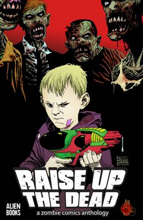 Read Raise Up the Dead: A Zombie Comics Anthology  1 Page 1 in English
