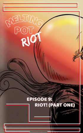 Read The Melting Pot Riot  11 Page 1 in English