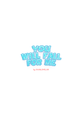 Read You Will Fall For Me (BL)  8 Page 2 in English