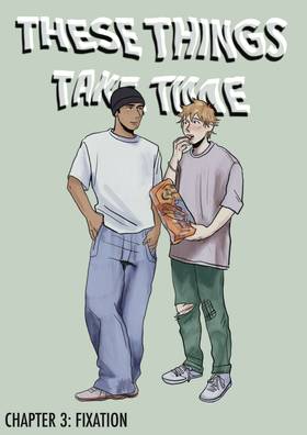 Read THESE THINGS TAKE TIME  3 Page 1 in English