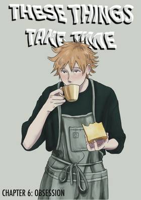 Read THESE THINGS TAKE TIME  6 Page 1 in English