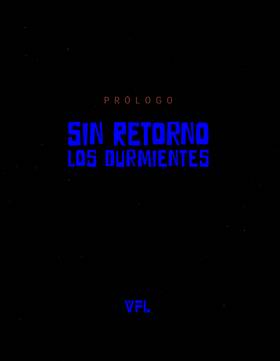 Read Sin Retorno: Los Durmientes  1 Page 1 in Spanish