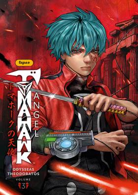 Tomahawk Angel: Tomahawk Angel Volume 3