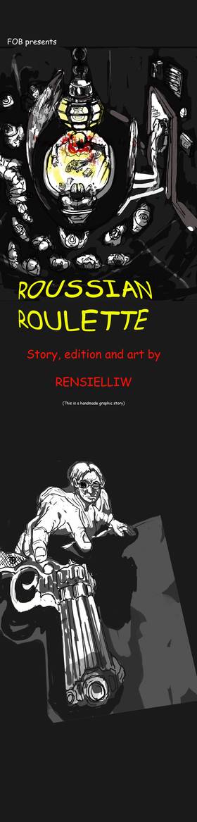 RUSSIAN ROULETTE