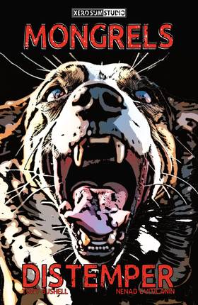 Mongrels (v2) | A Distemper Short-Story 