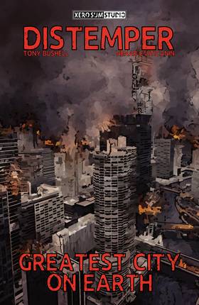 Greatest City on Earth | A Distemper Short-Story