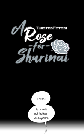 Read TwistedFates: A Rose for Shurinai  10 Page 2 in English