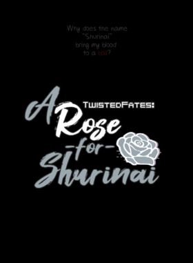 Read TwistedFates: A Rose for Shurinai  14 Page 1 in English