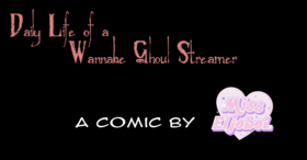 Read Daily Life of a Wannabe Ghoul Streamer  1 Page 1 in English
