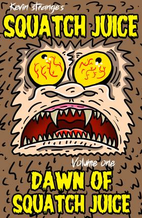 Read Squatch Juice Volume 1  1 Page 1 in English