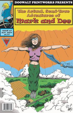 Read THE ACTUAL, SEMI-TRUE ADVENTURES OF MARK AND DEE   3 Page 1 in English