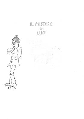 Read Il Mistero di Eliot - Domenico Franzè  1 Page 2 in Italian