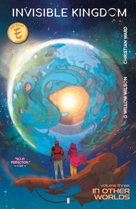 Invisible Kingdom: Invisible Kingdom Volume 3