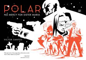 Polar: Polar Volume 3: No Mercy for Sister Maria