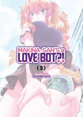 Read Makina-san's a Love Bot?!  3 Page 3 in English