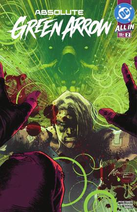 Absolute Green Arrow (2026-): Absolute Green Arrow (2026-) #2
