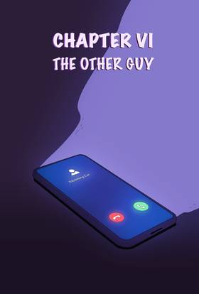 Chapter 6 — The Other Guy