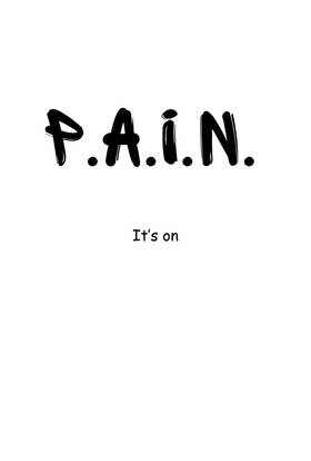Read P.A.I.N. It's On  1 Page 3 in English