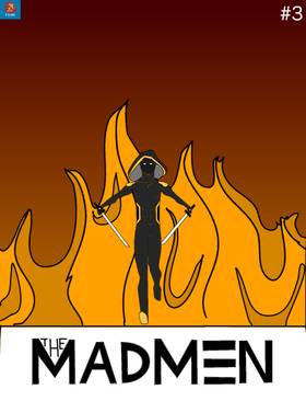 Cover for The Madmen #3: Fight Fire With Fire