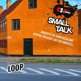 Grey Comic - Small Talk: Small Talk, Episode 3: Loop