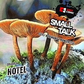 Small Talk, Epizod 4: Hotel