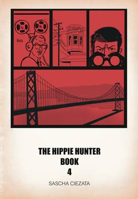 Read The Hippie Hunter: A Graphic Novel  4 Page 1 in English
